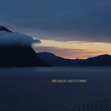 Dreams of a Silent Fjord by Ely Ève - album cover