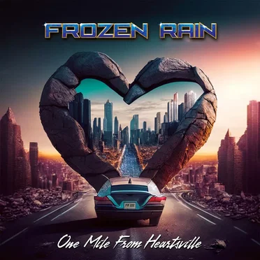 One Mile From Heartsville by Frozen Rain - album cover