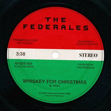 Whiskey For Christmas by The Federales - album cover