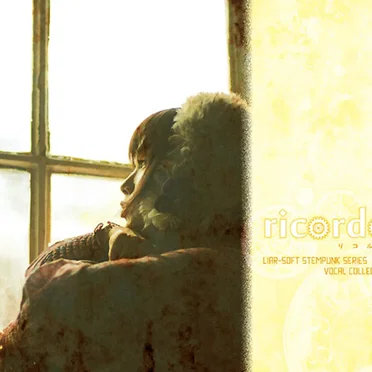 ricordo -LIAR-SOFT STEAMPUNK SERIES VOCAL COLLECTION-