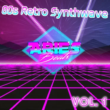 80's & 90's Retro Synthwave Pop Vol. 1 (Electro Pop Instrumentals) by Aries Beats - album cover