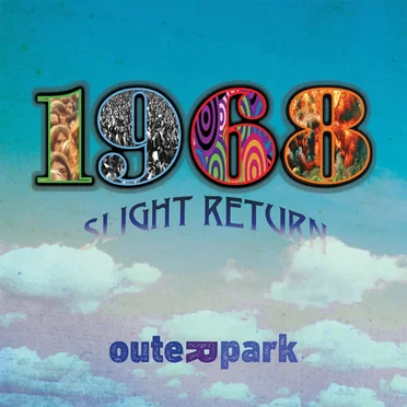 1968 (Slight Return) by Outer Park - album cover