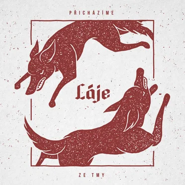 Přicházíme ze tmy by Láje - album cover