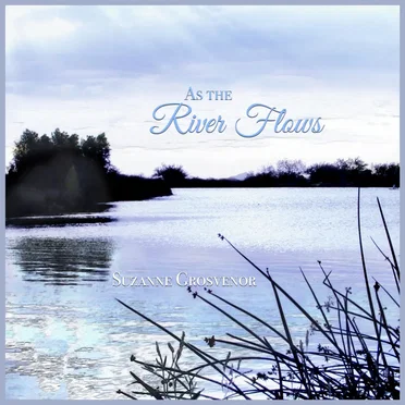 As the River Flows
