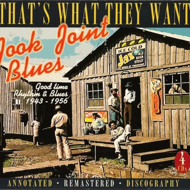 Jook Joint Blues Good Time Rhythm & Blues 1943–1956 by Various Artists - album cover