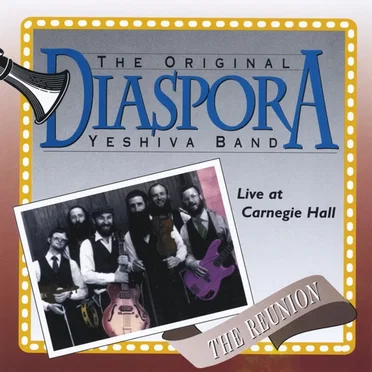 The Reunion by Diaspora Yeshiva Band - album cover
