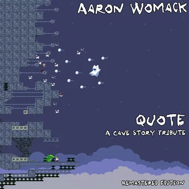 Quote: A Cave Story Tribute