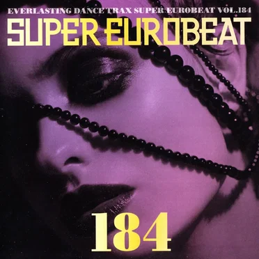 Super Eurobeat, Vol. 184 by Various Artists - album cover