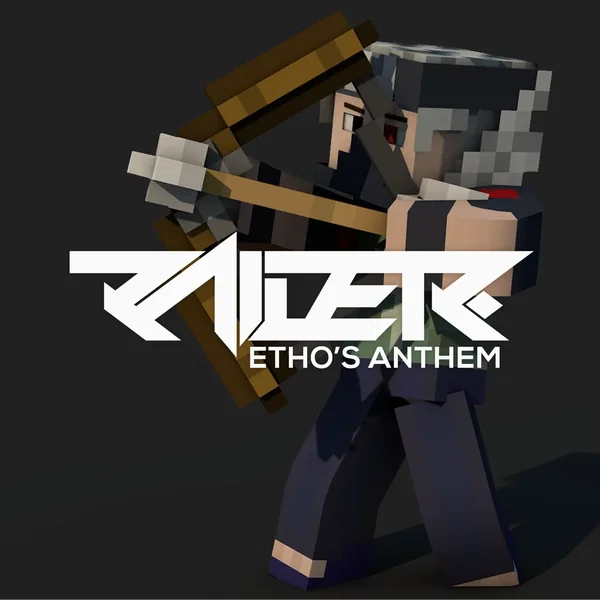 Etho's Anthem