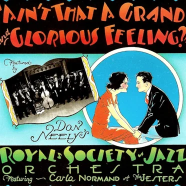 Ain’t That a Grand and Glorious Feeling by Royal Society Jazz Orchestra - album cover