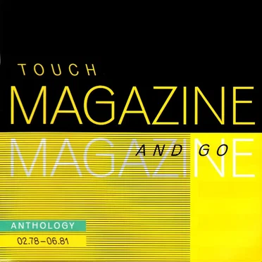 Touch and Go: Anthology 02.78–06.81