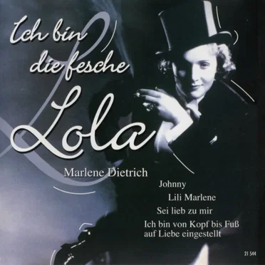 Ich bin die fesche Lola