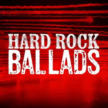 Hard Rock Ballads by Various Artists - album cover