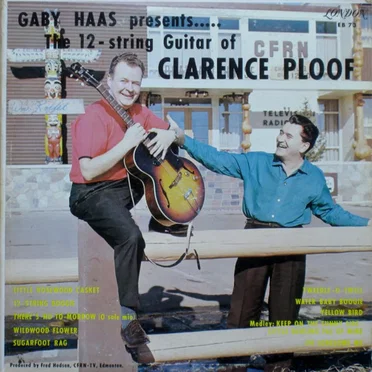 Gaby Haas Presents the 12-String Guitar of Clarence Ploof