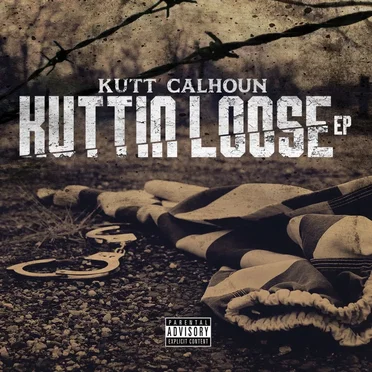 Kuttin Loose by Kutt Calhoun - album cover