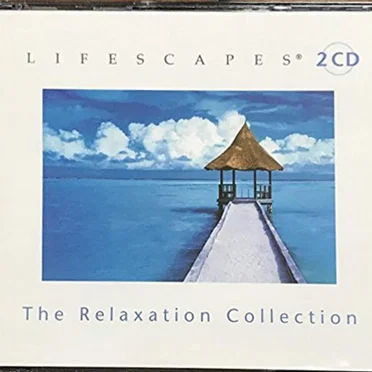 Lifescapes: The Relaxation Collection by Various Artists - album cover