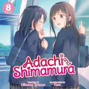 Adachi and Shimamura, Novel 8 by Hitoma Iruma - album cover