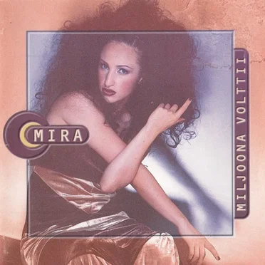Miljoona volttii by Mira - album cover