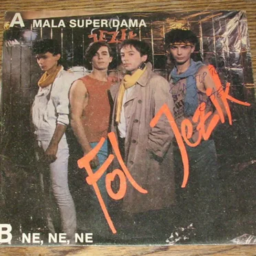 Mala Super Dama / Ne, Ne, Ne