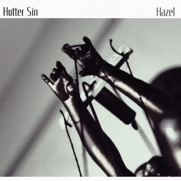Hazel by Hutter Sin - album cover