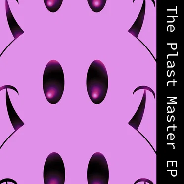 The Plast Master EP by The Plastic Raver - album cover