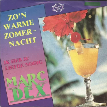 Zo’n warme zomernacht / Ik heb je liefde nodig