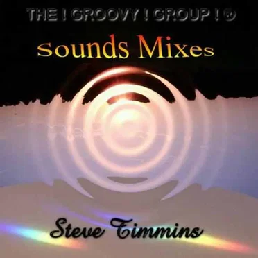 Sounds Mixes by Steve Timmins - album cover
