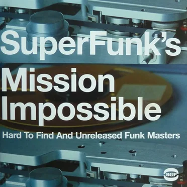 SuperFunk's Mission Impossible. Hard To Find And Unreleased Funk Masters (Volume 7) by Various Artists - album cover