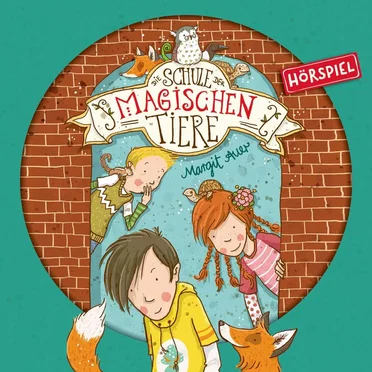 Die Schule der magischen Tiere by Margit Auer - album cover