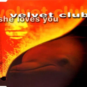She Loves You by Velvet Club - album cover