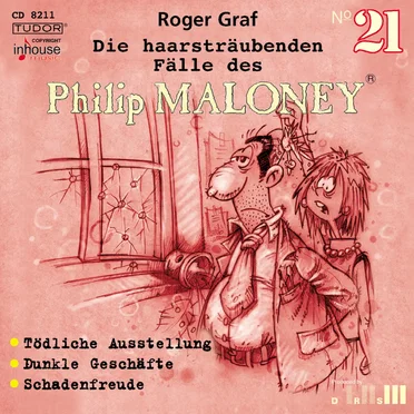 Die haarsträubenden Fälle des Philip Maloney, N° 21 by Roger Graf - album cover
