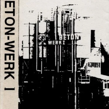 Beton-Werk I by Various Artists - album cover