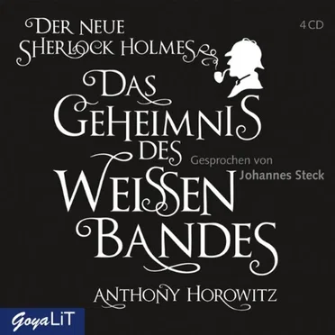 Sherlock Holmes: Das Geheimnis des weißen Bandes by Anthony Horowitz - album cover