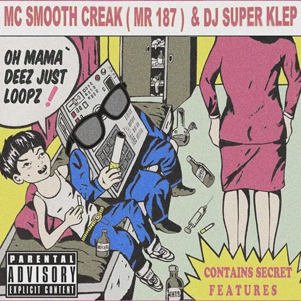 Oh Mama' Deez Just Loopz!