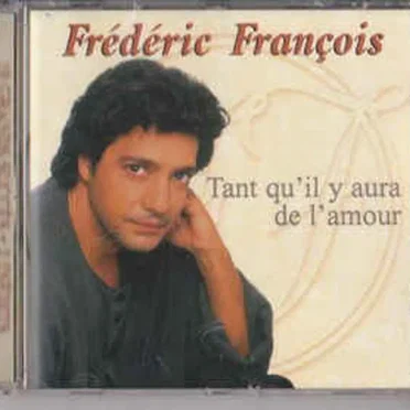 Tant qu'il y aura de l'amour