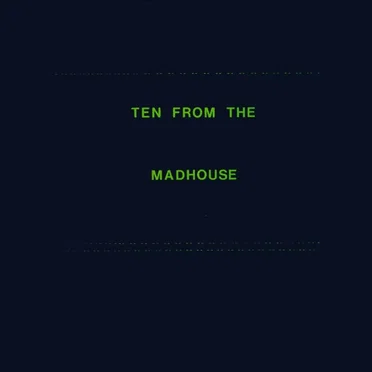 Ten From the Madhouse by Various Artists - album cover