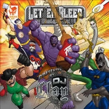 Let 'em Bleed: The Mixxtape, Volume 4 by DJ Clay - album cover
