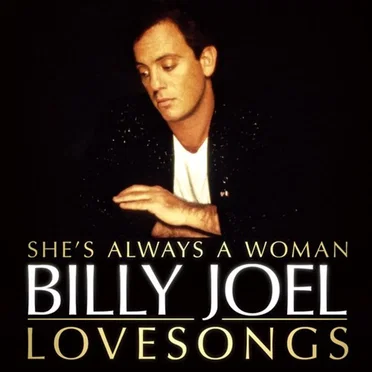 She’s Always a Woman: Love Songs