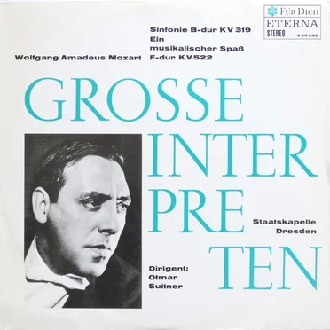 Sinfonie B-dur KV 319 / Ein musikalischer Spaß F-dur KV 522