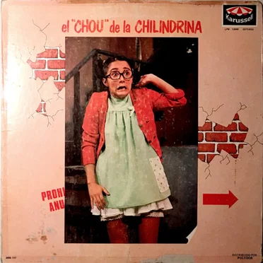 El "Chou" De La Chilindrina