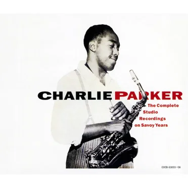 The Complete Studio Recordings on Savoy Years