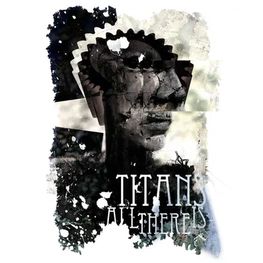 All There Is by Titans - album cover