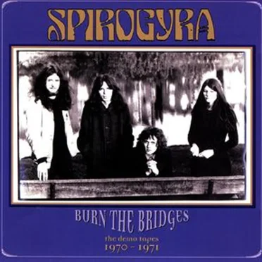Burn the Bridges: The Demo Tapes 1970–1971