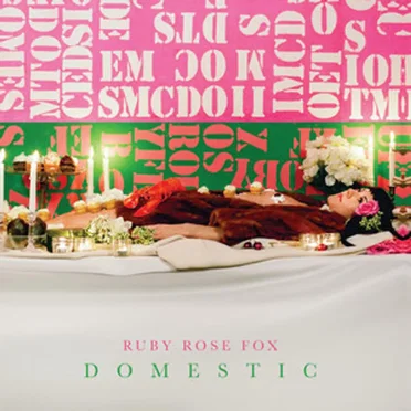 Domestic by Ruby Rose Fox - album cover