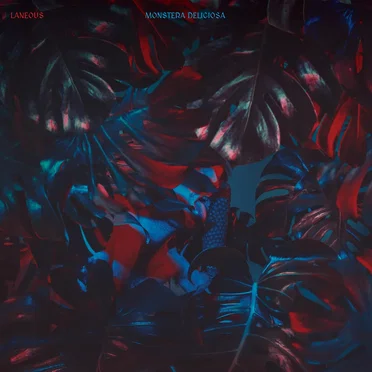 Monstera Deliciosa by Laneous - album cover