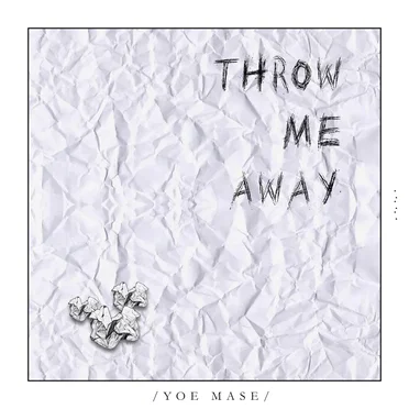 Throw Me Away
