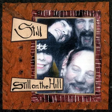 Still by Still on the Hill - album cover