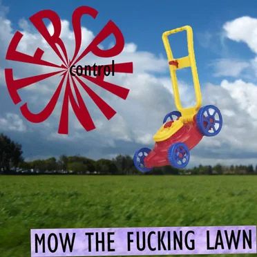 Mow The Fucking Lawn by Sphincter Control - album cover