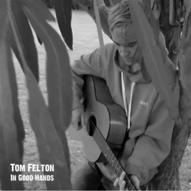 In Good Hands by Tom Felton - album cover