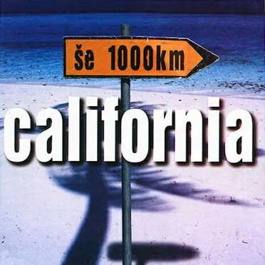 Še 1000 km by California - album cover